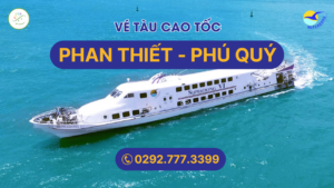 Vé tàu đi Phú Quý từ Phan Thiết