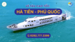 Vé tàu Hà Tiên Phú Quốc Superdong