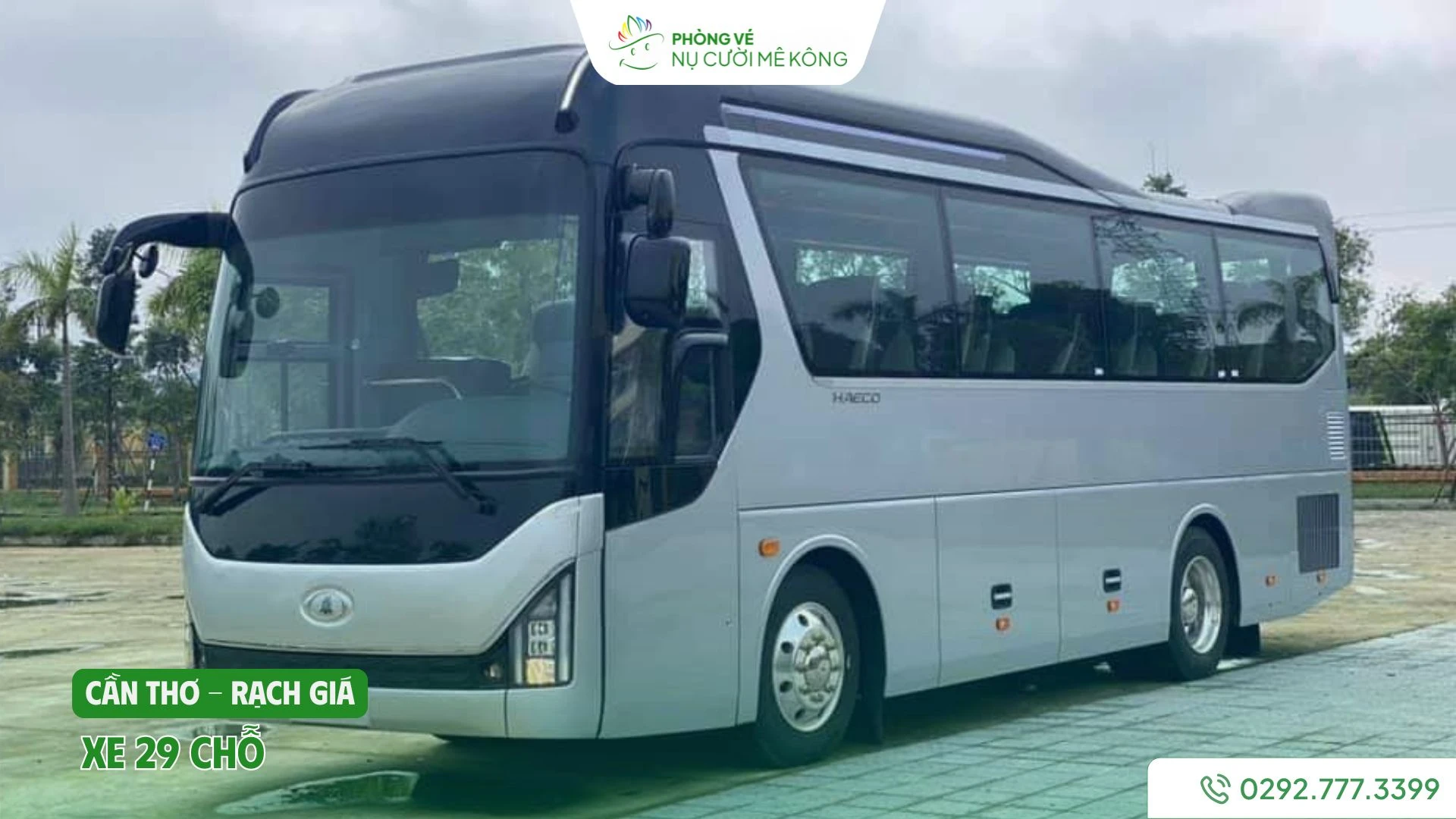 Dịch vụ thuê xe 29 chỗ từ Cần Thơ đi Rạch Giá của Vere