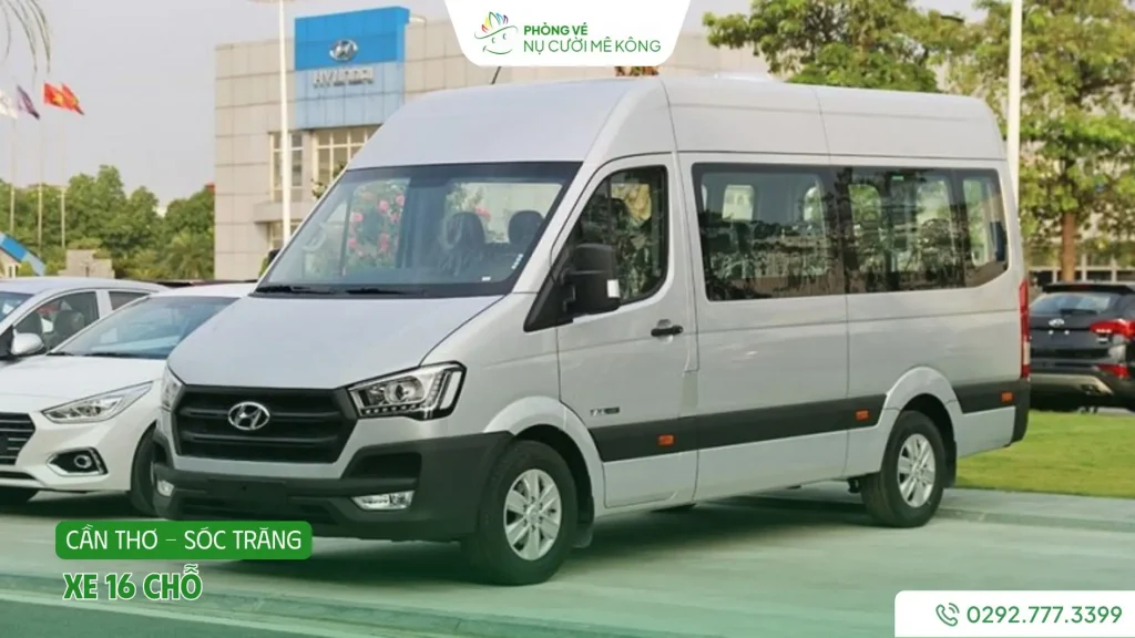 Thuê xe 16 chỗ Cần Thơ Sóc Trăng