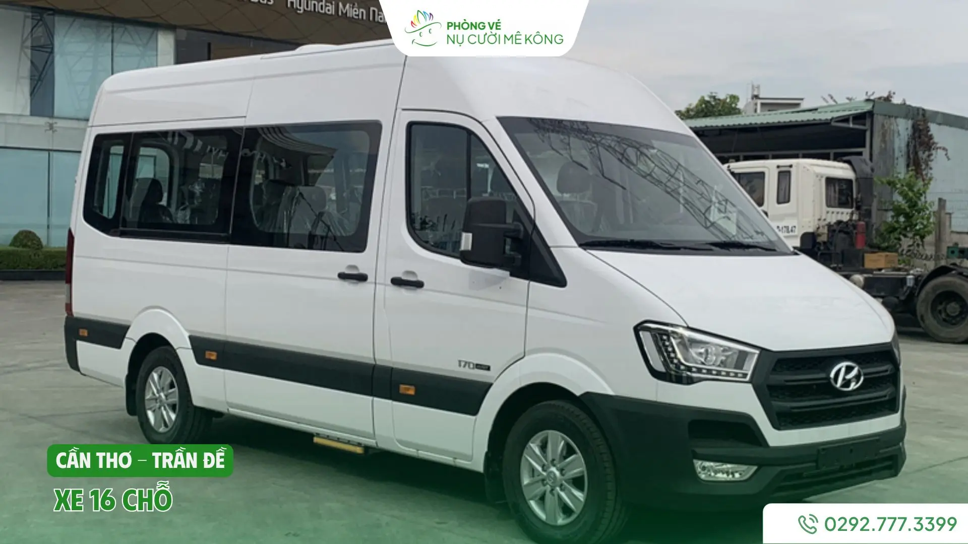 Thuê xe 16 chỗ Cần Thơ Trần Đề